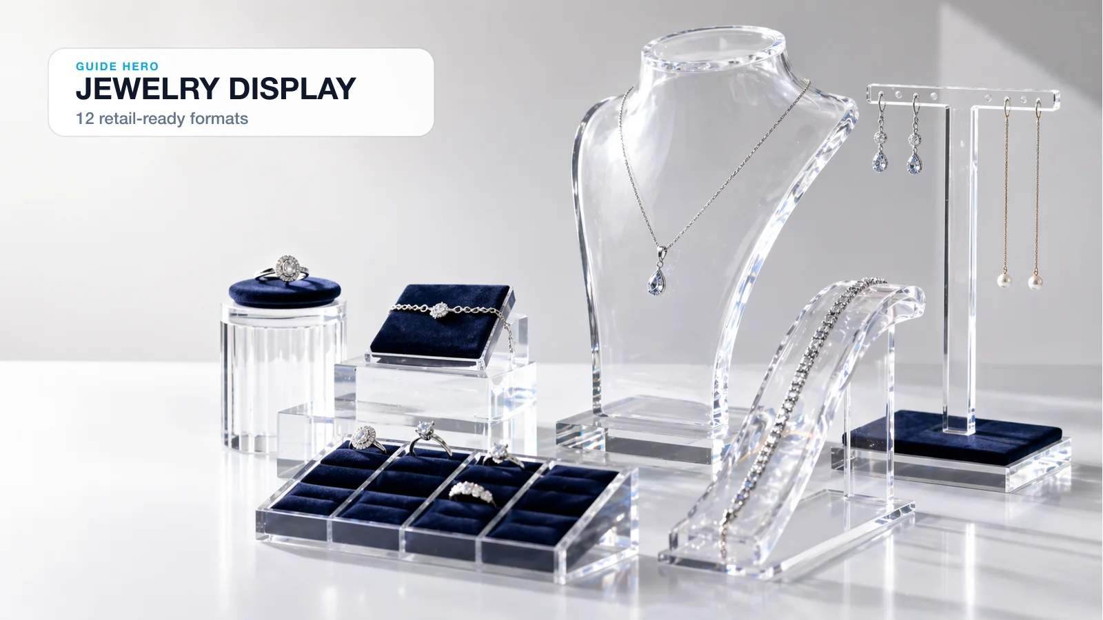 Jewelry Display Ideas — 10 Layouts That Sell More